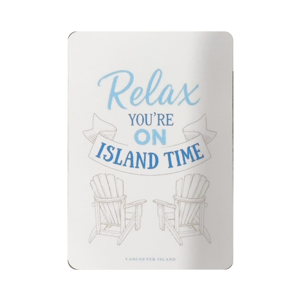 Relax, You're on Island Time – Vancouver Island Postcard